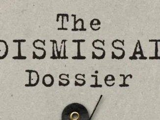 The Dismissal Dossier" text on gray background.