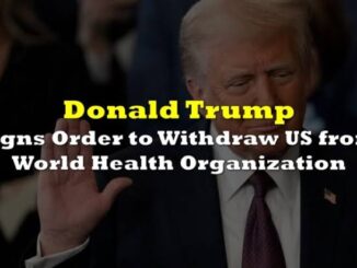 Donald Trump withdraws US from WHO.