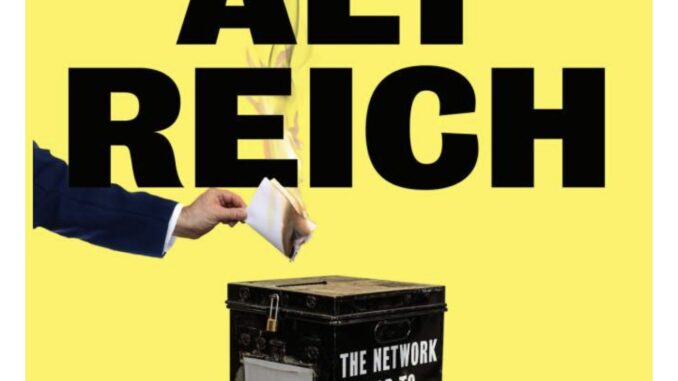 The cover of Alt Reich: The Network War to Destroy the West from Within by Nafeez Ahmed The cover of Alt Reich: The Network War to Destroy the West from Within by Nafeez Ahmed