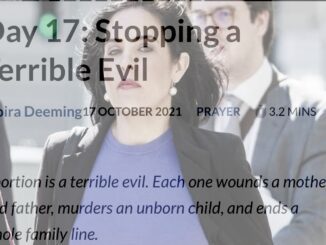 Moira Deeming's face with the headline of her essay: "Day 17: Stopping a Terrible Evil Moira Deeming 17 OCTOBER 2021 PRAYER Abortion is a terrible evil. Each one wounds a mother and father, murders an unborn child, and ends a whole family line."