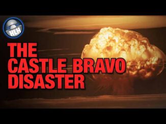 Nuclear explosion with "The Castle Bravo Disaster" text.