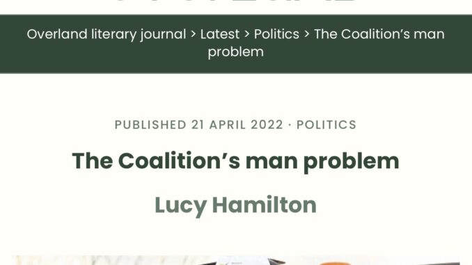 The headline of the prequel to this essay, when I argued that the Coalition has a man problem. The headline of the prequel to this essay, when I argued that the Coalition has a man problem.