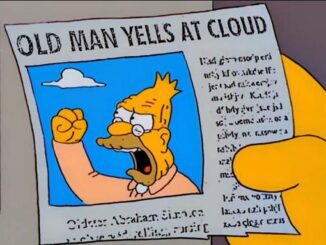 Cartoon of an angry old man yelling at a cloud.