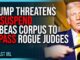 Graphic warning about Trump threatening to use the Senate as a tool against judges.