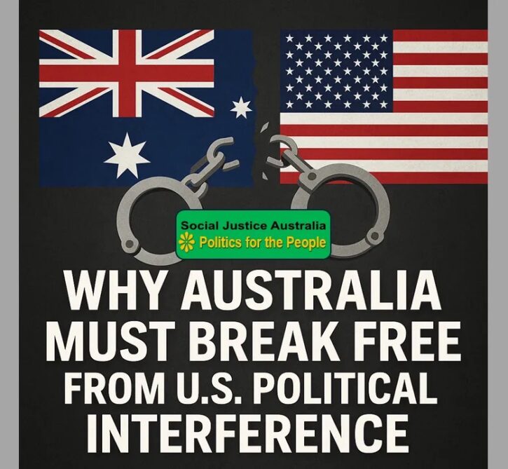 Graphic advocating for Australia's political independence from U.S. influence.