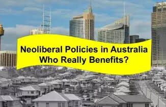 Text overlay on cityscape questioning benefits of neoliberal policies in Australia.