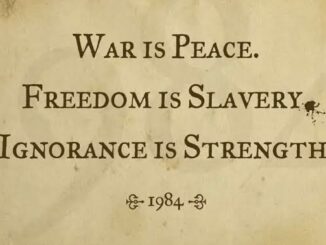 A parchment with a contrasting slogan about war, freedom, and ignorance.