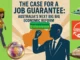 Poster advocating for a job guarantee as Australia's next economic reform.