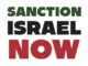 Protest sign reading "Sanction Israel Now".