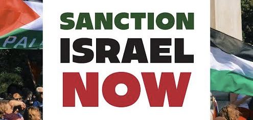Protest sign reading "Sanction Israel Now".