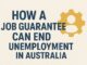 Job guarantee to end unemployment in Australia.