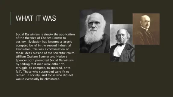 Social Darwinism explanation with historical figures' portraits. Social Darwinism explanation with historical figures' portraits.