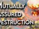 Nuclear explosions with "Mutually Assured Destruction" text.