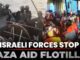 Israeli forces intercept Gaza aid flotilla.