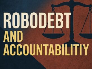 Robodebt and Accountability text with scales graphic.