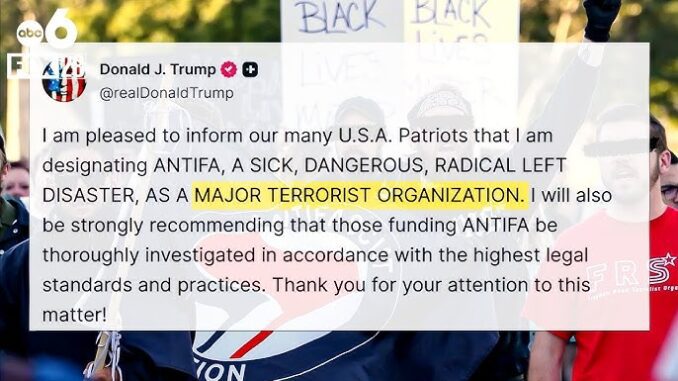 Tweet designating ANTIFA as terrorist organization. Tweet designating ANTIFA as terrorist organization.