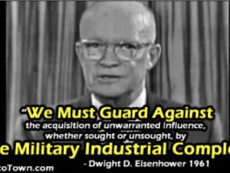 Eisenhower warning about military industrial complex.