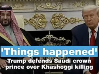 Trump defends Saudi crown prince over Khashoggi.