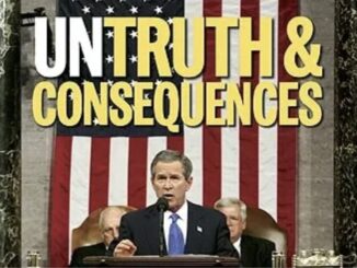 Politician speaking with "Untruth & Consequences" text.