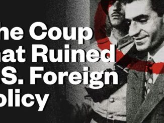 The Coup that Ruined U.S. Foreign Policy