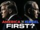 Two men with "America or Israel First?