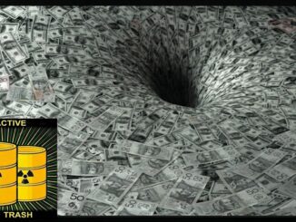 Dollar bills swirling into vortex, radioactive barrels inset