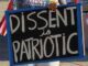 Protest sign reading "Dissent is Patriotic